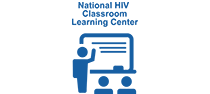 National HIV Classroom Learning Center